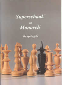 Superschaak en Monarch